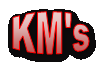 KM's